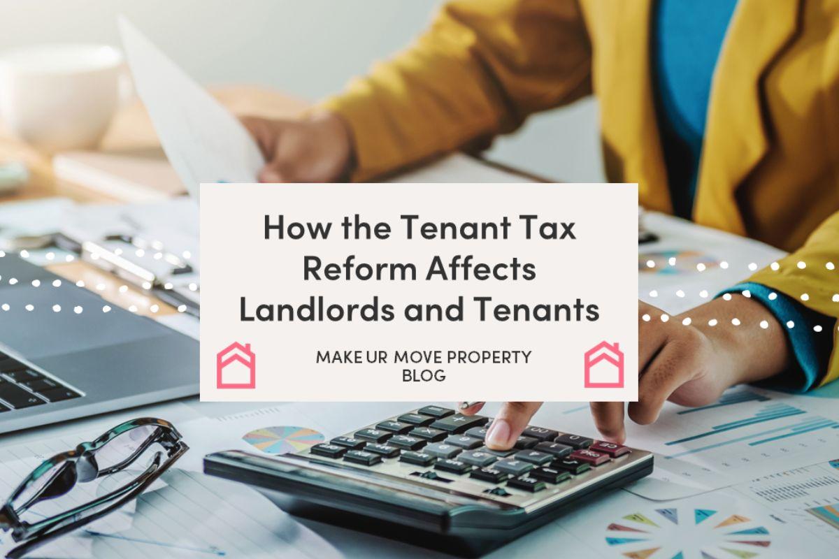 How the Tenant Tax Reform Affects Landlords and Tenants